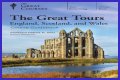 The Great Tours: England, Scotland, and Wales